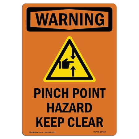 OSHA WARNING Sign, Pinch Point Hazard W/ Symbol, 18in X 12in Rigid Plastic